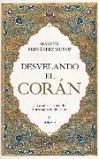 Desvelando El Coran