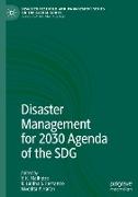 Disaster Management for 2030 Agenda of the Sdg