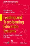 Leading and Transforming Education Systems