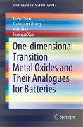 One-dimensional Transition Metal Oxides and Their Analogues for Batteries