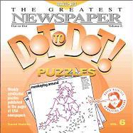 The Greatest Newspaper Dot-To-Dot! Puzzles: Volume 6