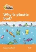 Level 4 – Why is plastic bad?