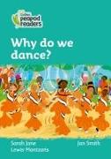 Level 3 – Why do we dance?