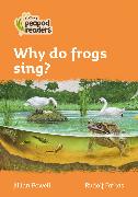 Level 4 – Why do frogs sing?