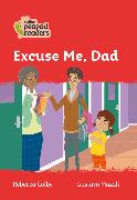 Level 5 – Excuse Me, Dad