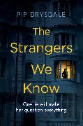 The Strangers We Know