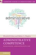 Administrative Competence: Reimagining Administrative Law