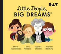 Little People, Big Dreams® – Teil 1: Maria Montessori, Jane Goodall, Agatha Christie, Stephen Hawking