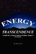 Energy Transcendence