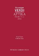 Attila: Vocal score