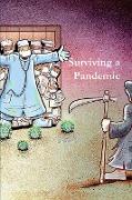 Surviving a Pandemic