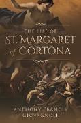 The Life of St. Margaret of Cortona