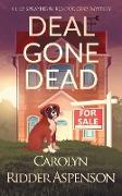 Deal Gone Dead: A Lily Sprayberry Realtor Cozy Mystery