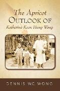 The Apricot Outlook of Katherine Koon Hung Wong