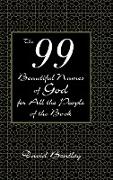 The 99 Beautiful Names of God for All the People of the Book