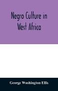 Negro culture in West Africa, a social study of the Negro group of Vai-speaking people, with its own invented alphabet and written language shown in two charts and six engravings of Vai script, twenty-six illustrations of their arts and life, fifty f
