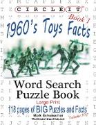 Circle It, 1960s Toys Facts, Book 1, Word Search, Puzzle Book