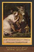 A Midsummer Night's Dream: Illustrated Shakespeare