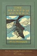 The Illustrated Sleeper Awakes: 100th Anniversary Edition