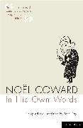 Noel Coward in His Own Words