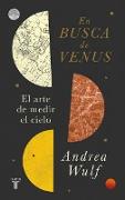 En busca de Venus : el arte de medir el cielo
