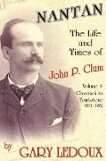 Nantan - The Life and Times of John P. Clum