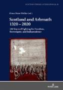 Scotland and Arbroath 1320 ¿ 2020