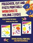 Preschool Cut and Paste Printable Worksheets - Volume 2 (Fish): This book has 20 full colour worksheets. This book comes with 6 downloadable kindergar
