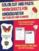 Color Cut and Paste Worksheets for Kindergarten (Butterflies and Flowers): This book has 40 color cut and paste worksheets. This book comes with 6 dow