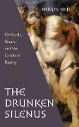 The Drunken Silenus