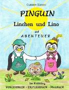 Pinguin Linchen und Lino auf Abenteuer im Frühling