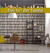 Das 1x1 der Tapete - 2013