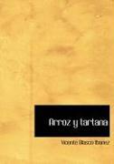 Arroz y tartana (Large Print Edition)