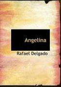 Angelina (Large Print Edition)