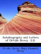 Autobiography and Letters of Orville Dewey D.D