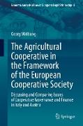 The Agricultural Cooperative in the Framework of the European Cooperative Society