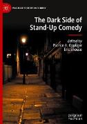 The Dark Side of Stand-Up Comedy