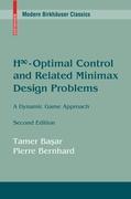 H¿-Optimal Control and Related Minimax Design Problems