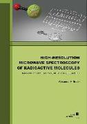 High-Resolution Microwave Spetroscopy of Radioactive Molecules