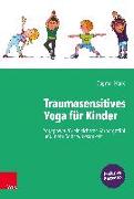 Traumasensitives Yoga für Kinder