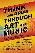 Think and Grow Through Art and Music