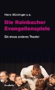 Die Rainbacher Evangelienspiele