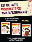 Cut and Paste Worksheets for Kindergarten - Volume 2 (Faces): This book has 20 full colour worksheets. This book comes with 6 downloadable kindergarte