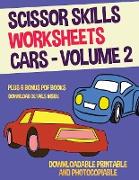 Scissor Skills Worksheets - Volume 2 (Cars): This book has 20 full colour worksheets. This book comes with 6 downloadable kindergarten PDF workbooks