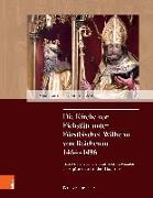 Die Kirche von Eichstätt unter Fürstbischof Wilhelm von Reichenau 1464-1496