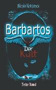 Barbartos - Der Kult