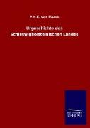 Urgeschichte des Schleswigholsteinischen Landes