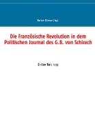 Die Französische Revolution in dem Politischen Journal des G.B. von Schirach