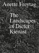 The Landscapes of Dieter Kienast