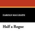 Half a Rogue